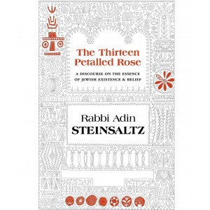 Thirteen Petalled Rose – Rabbi Adin Steinsaltz Jewish Books