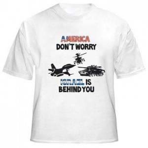 America Don't Worry, Israel Is Behind You T-Shirt Camisetas Israelíes