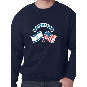 United We Stand Sweatshirt (US & Israel Design) in Variety of Colors Sudaderas Israelíes
